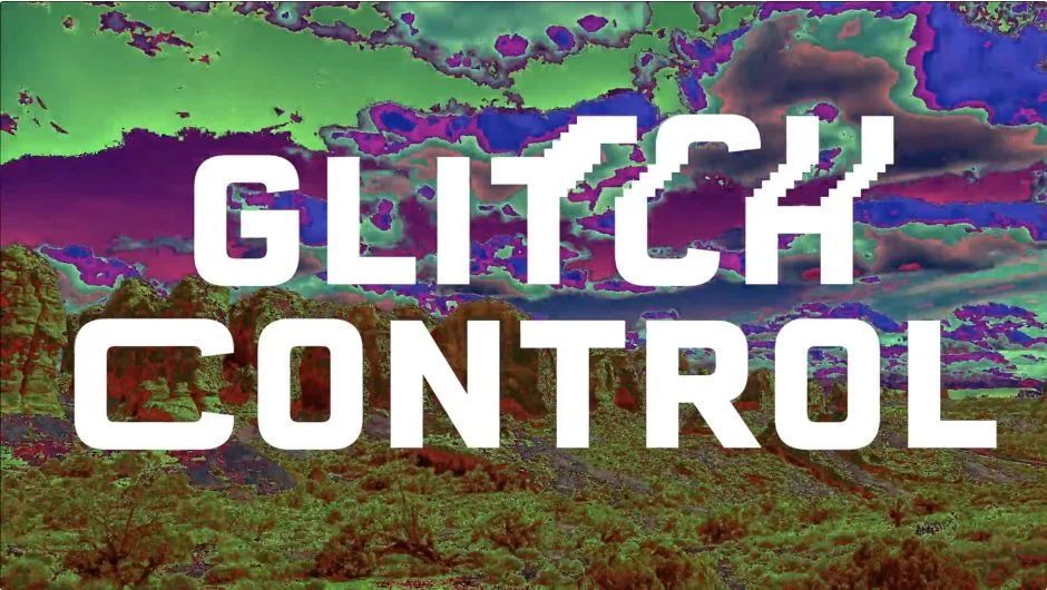 Glitch Control screenshot