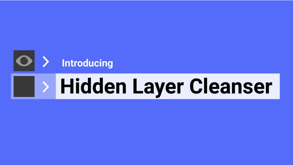 Hidden Layer Cleanser screenshot